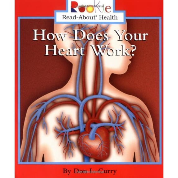 Pre-Owned How Does Your Heart Work? (Rookie Read-About Health) (Paperback) 051627855X 9780516278551