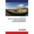 thumbnail image 1 of How Does the Stock Market React to Corporate Environmental News?, 1 of 1