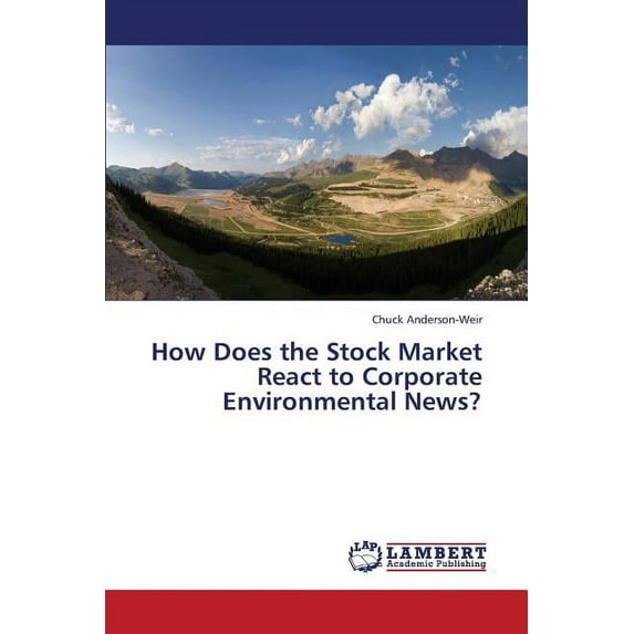 How Does the Stock Market React to Corporate Environmental News?