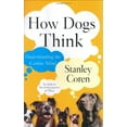 thumbnail image 1 of Pre-Owned How Dogs Think: Understanding the Canine Mind (Hardcover) 0743222326 9780743222327, 1 of 1