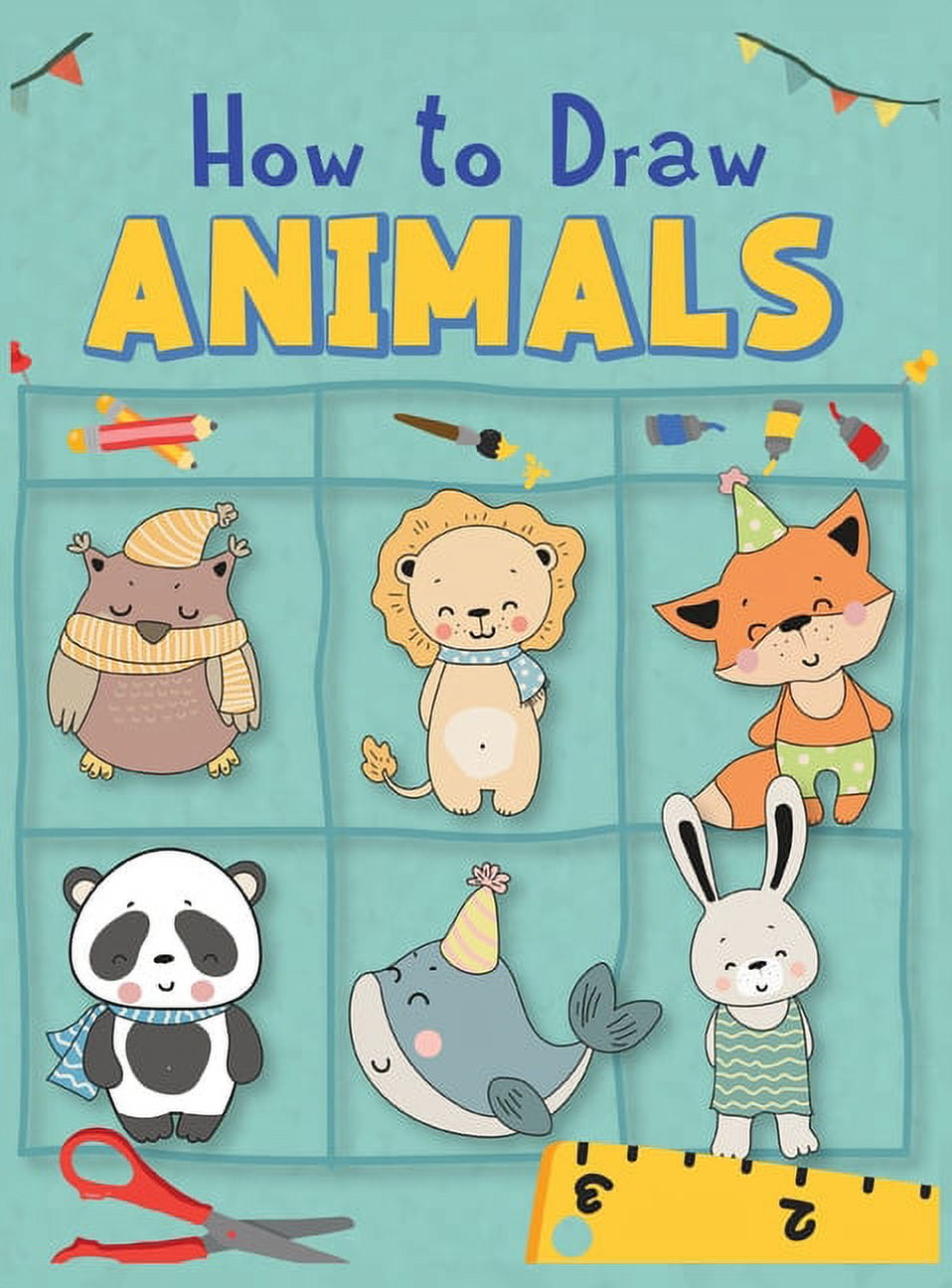 How to Draw for Kids. More Than 100 Pages of How to Draw Animals with Step-by-Step Instructions. Creative Exercises for Little Hands with Big Imaginations (Drawing Books Age 8-12) [Book]