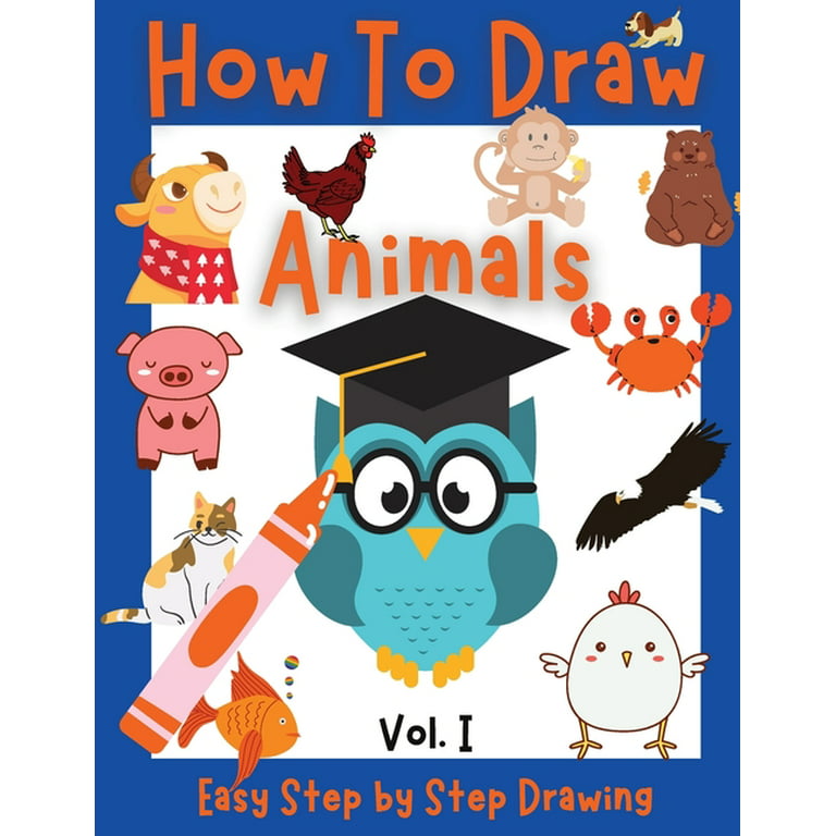 How to Draw Book for Kids : A Simple Step-by-Step Guide to Drawing Cute  Animals, Cool Vehicles, Food, Plants and So Much More (Paperback)