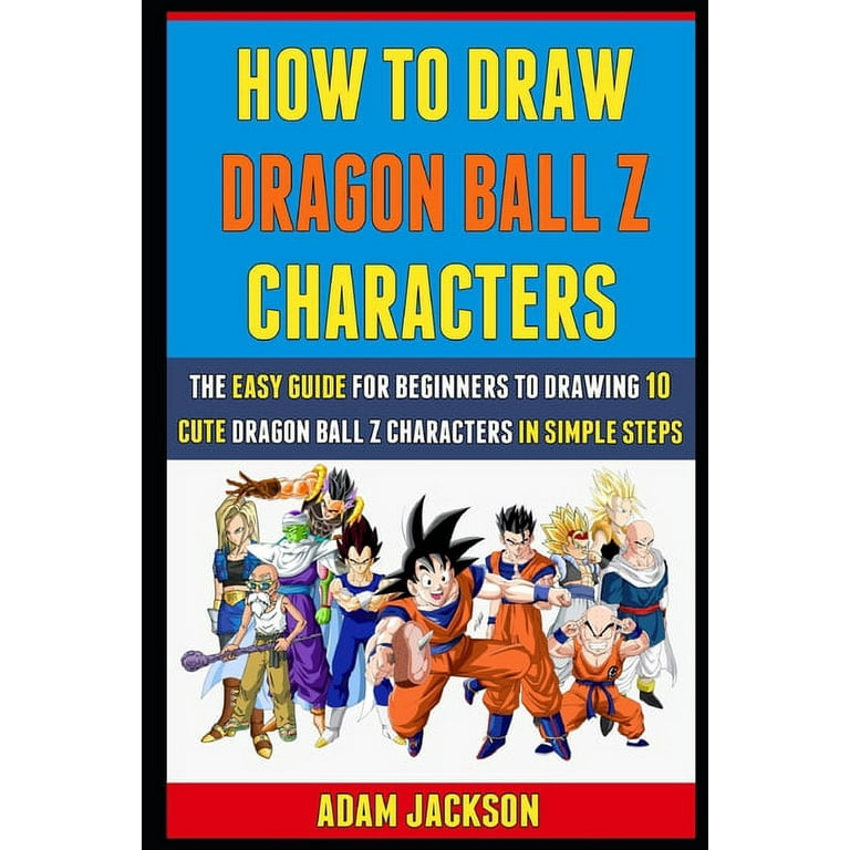 A Dragon Ball Beginner's Guide: Where To Start Watching The