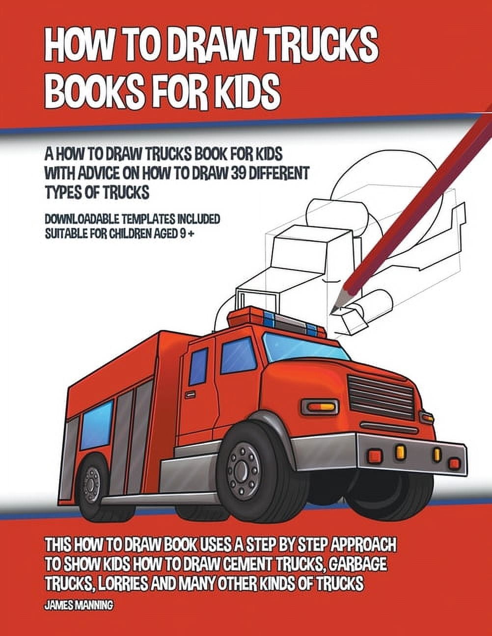 How to Draw: How to Draw Trucks Books for Kids (A How to Draw Trucks ...