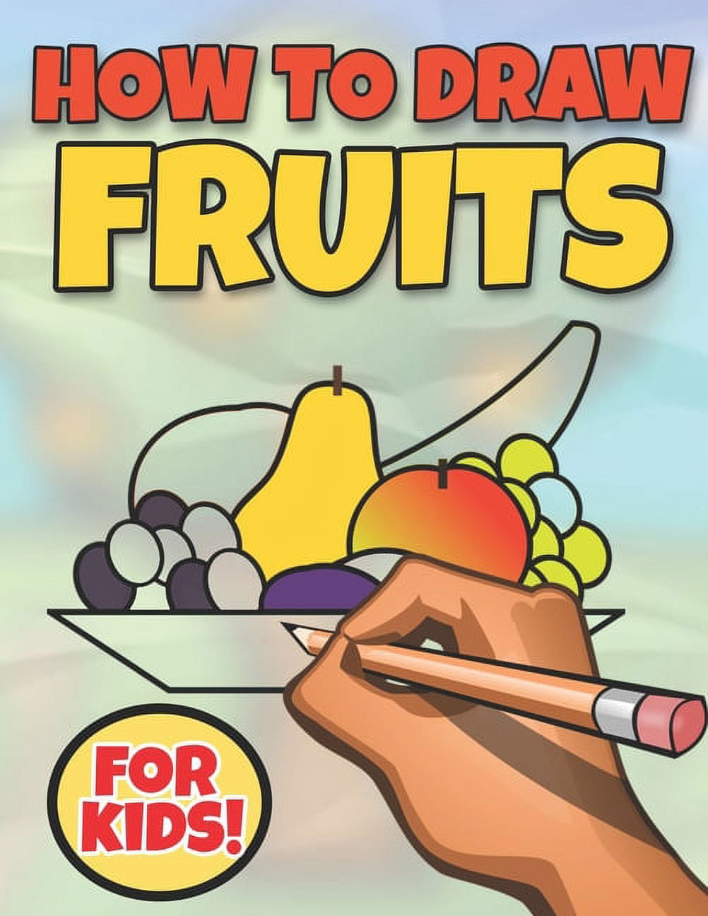 Easy Fruit Drawings- How To Draw and Paint An Apple, Banana, Orange