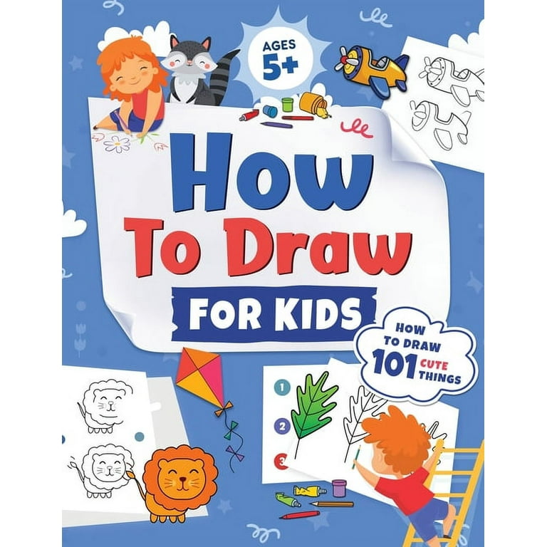 Things To Draw, drawing book for kids: How to draw cool stuff for kids  (Paperback)