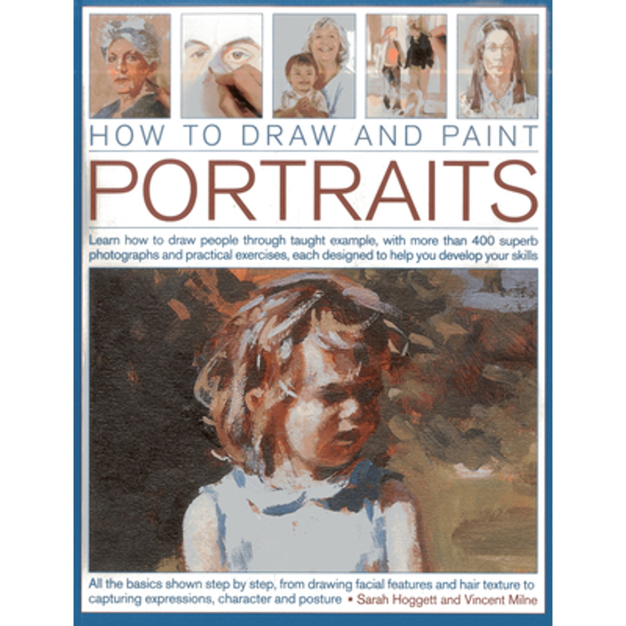 Pre-Owned How to Draw and Paint Portraits: Learn How to Draw People ...