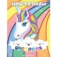 thumbnail image 1 of How to Draw Unicorns : A Step-By-Step Drawing Activity Book For Kids To Learn How To Draw Unicorns Using The Grid Copy Method - Perfect For Girls And Boys - Bonus Amazing Unicorn Coloring Pages. - Great Gift for Kids (Paperback), 1 of 1