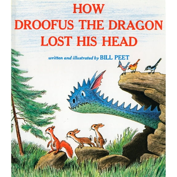 Pre-Owned How Droofus the Dragon Lost His Head (Paperback) 0395340667 9780395340660