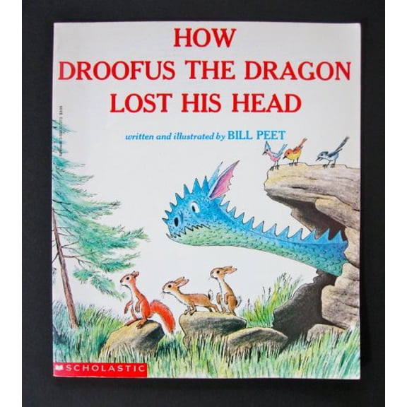 Pre-Owned How Droofus the Dragon Lost His Head (Paperback) 0590617273 9780590617277