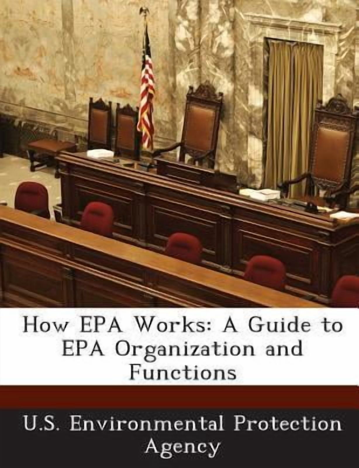 How EPA Works: A Guide to EPA Organization and Functions Paperback ...