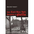thumbnail image 1 of How East New York Became a Ghetto, (Paperback), 1 of 1