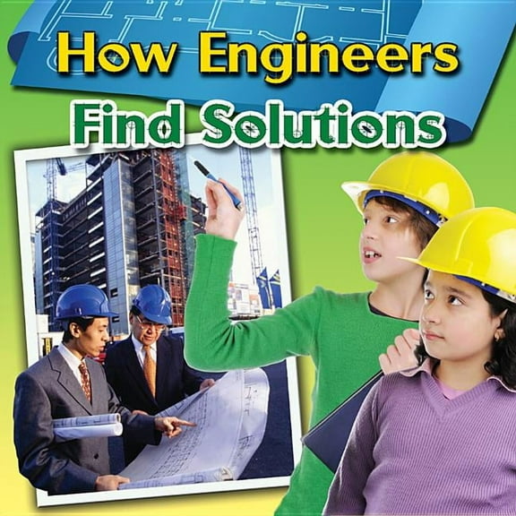 Pre-Owned Engineering Close-Up How Engineers Find Solutions, (Paperback)