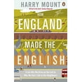 thumbnail image 1 of Pre-Owned How England Made the English: From Hedgerows To Heathrow (Paperback) 0670919144 9780670919147, 1 of 1
