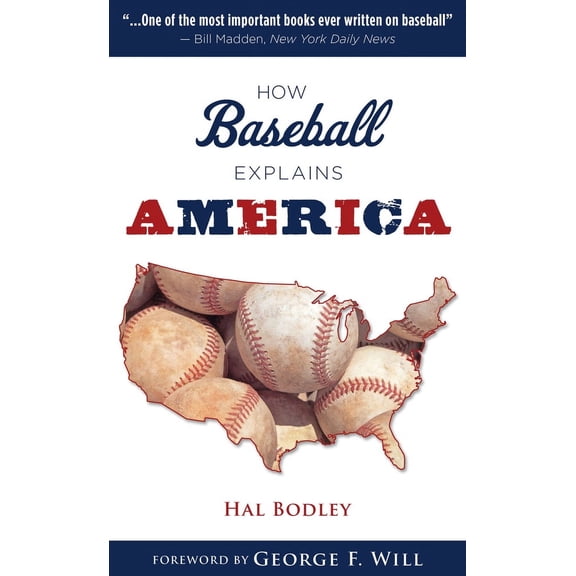 How...Explain: How Baseball Explains America (Hardcover)