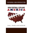 thumbnail image 1 of How...Explain: How Football Explains America (Paperback), 1 of 1