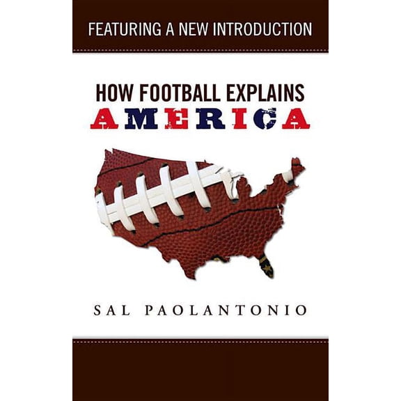 How...Explain: How Football Explains America (Paperback)