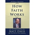 thumbnail image 1 of How Faith Works: Cancer Survivior (Hardcover), 1 of 1