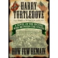 thumbnail image 1 of Pre-Owned How Few Remain (Hardcover) 0345416619 9780345416612, 1 of 1
