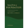 thumbnail image 1 of How Firm a Foundation: 365 Devotions from Genesis to Revelation for Help, Hope, and Strength, (Hardcover), 1 of 1