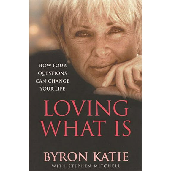 Loving What Is