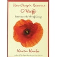 thumbnail image 1 of Pre-Owned How Georgia Became O'Keeffe: Lessons on the Art of Living (Hardcover) 0762771313 9780762771318, 1 of 1