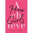 thumbnail image 1 of Pre-Owned How Girls Achieve (Hardcover) 0674980220 9780674980228, 1 of 1