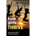 thumbnail image 1 of Pre-Owned How Girls Thrive (Paperback) 0984578706 9780984578702, 1 of 1