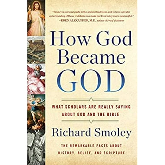 Pre-Owned How God Became God: What Scholars Are Really Saying About God and the Bible (Paperback) 0399185550 9780399185557
