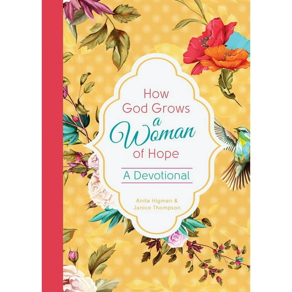 How God Grows: How God Grows a Woman of Hope (Hardcover)