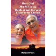 thumbnail image 1 of How God Met Me in my Weakest and Darkest Times to be Chosen (Paperback), 1 of 1