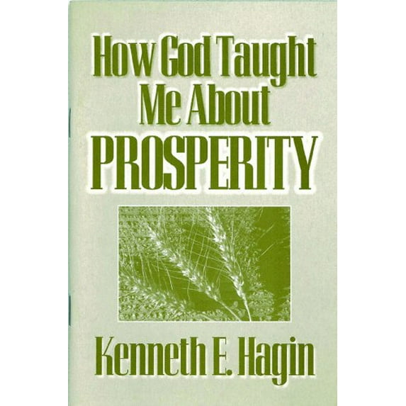 Pre-Owned How God Taught Me About Prosperity (Paperback) 0892762659 9780892762651