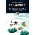 thumbnail image 1 of Pre-Owned How God Used a Snowdrift (Paperback) 1857928172 9781857928174, 1 of 1
