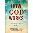 thumbnail image 1 of Pre-Owned How God Works: A Logical Inquiry on Faith (Hardcover) 1454910615 9781454910619, 1 of 1