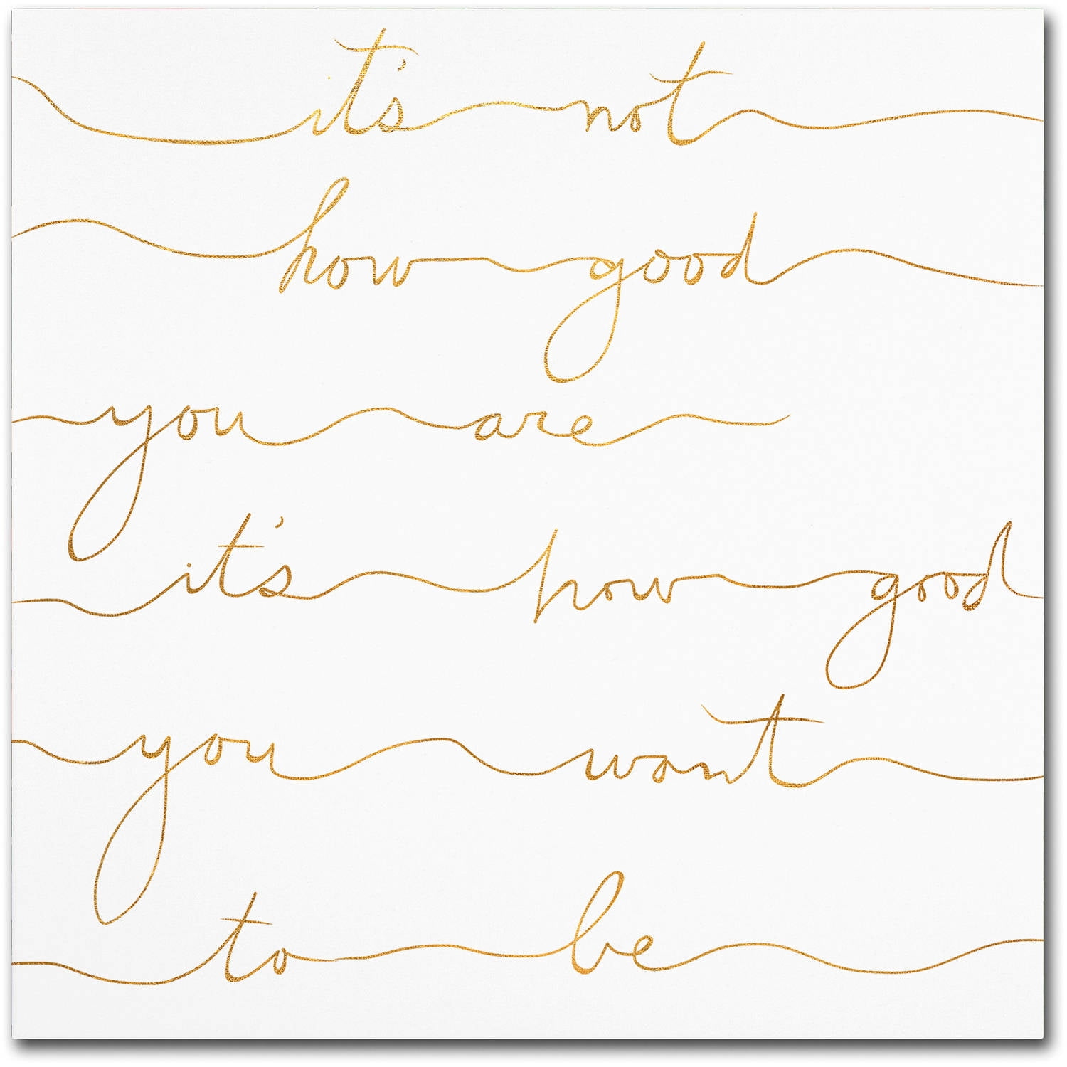 "How Good Gold" Canvas Art by Lisa Powell Braun