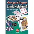 thumbnail image 1 of Pre-Owned How Good Is Your Limit Hold'em? (Paperback) 1904468152 9781904468158, 1 of 1