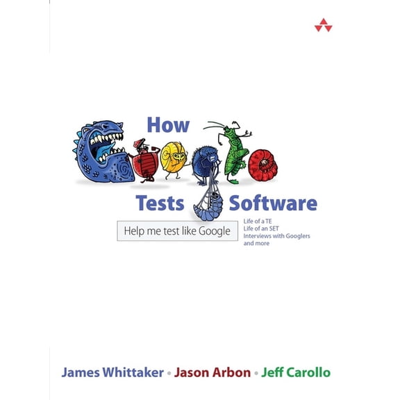 How Google Tests Software, (Paperback)