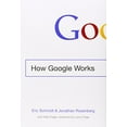 thumbnail image 1 of Pre-Owned How Google Works (Hardcover) 1455582344 9781455582341, 1 of 1