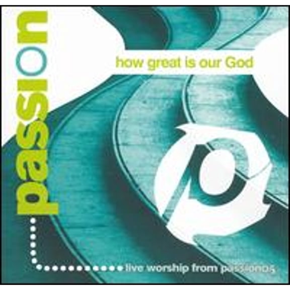 How Great Is Our God (CD) by Passion