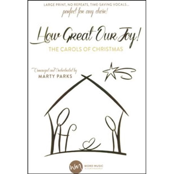 How Great Our Joy, Choral Book