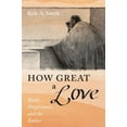 thumbnail image 1 of How Great a Love (Paperback), 1 of 1