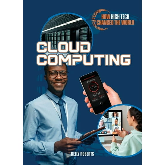 How High-Tech Changed the World Cloud Computing, (Hardcover)
