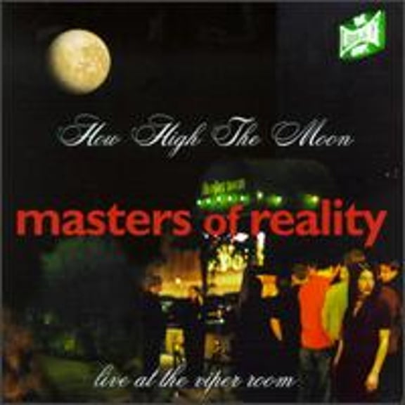 Pre-Owned How High the Moon: Live at the Viper Room (CD 0610447501727) by Masters of Reality
