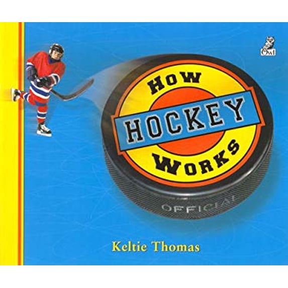 Pre-Owned How Hockey Works: The Science of Hockey (Paperback) 1894379365 9781894379366