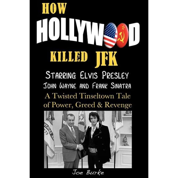 How Hollywood Killed JFK