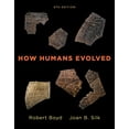 thumbnail image 1 of How Humans Evolved (Paperback) by Robert Boyd, Joan B Silk, 1 of 1