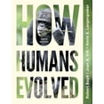 thumbnail image 1 of Pre-Owned How Humans Evolved (Misc.) 132406174X 9781324061748, 1 of 1