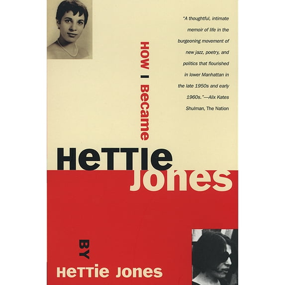How I Became Hettie Jones, (Paperback)