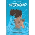 thumbnail image 1 of How I Became a Mermaid, (Paperback), 1 of 3