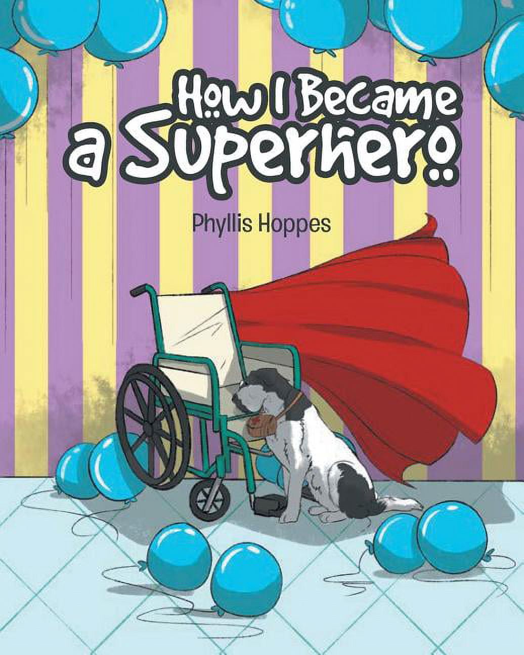 How I Became a Superhero (Paperback) - Walmart.com